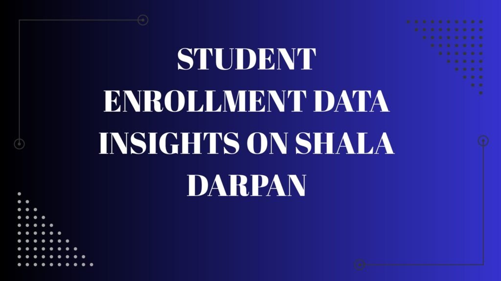 Student Enrollment Data