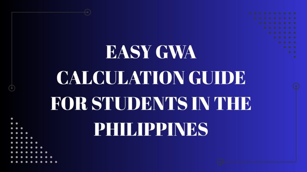  GWA Calculation 
